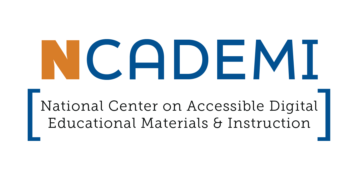 NCADEMI: National Center on Accessible Digital Educational Materials & Instruction